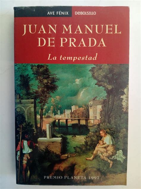 juan manuel de prada la tempestad|La tempestad (Juan Manuel de Prada) .